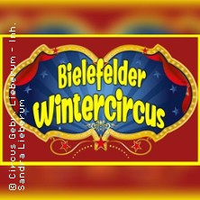 Bielefelder Wintercircus 2026/2027 22.12.2026 Festplatz Gleisdreieck